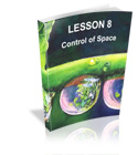 Lesson 8 - Control of Space
